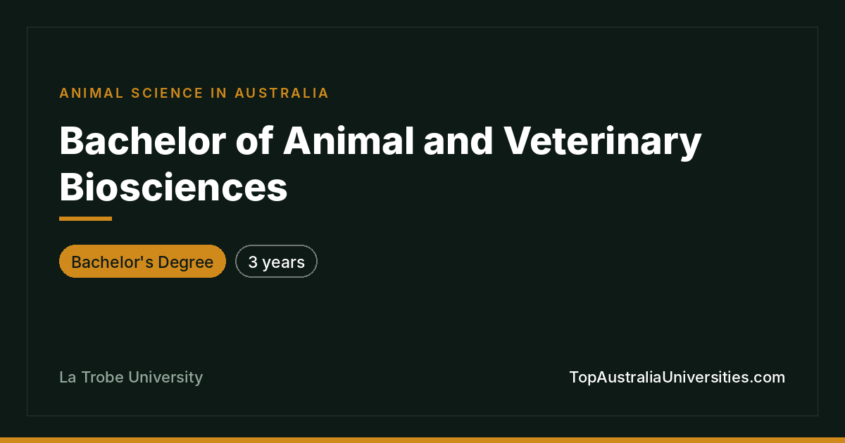 Bachelor of Animal and Veterinary Biosciences – La Trobe