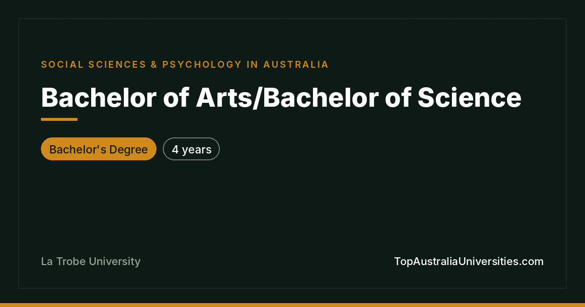 Bachelor of Arts/Bachelor of Science at La Trobe