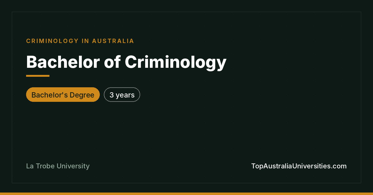 Bachelor of Criminology at La Trobe University