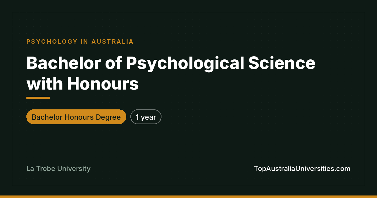Bachelor of Psychological Science Honours – La Trobe Univers