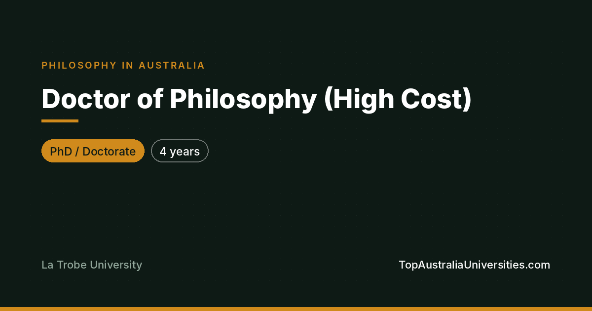 PhD in Philosophy at La Trobe University, Melbourne