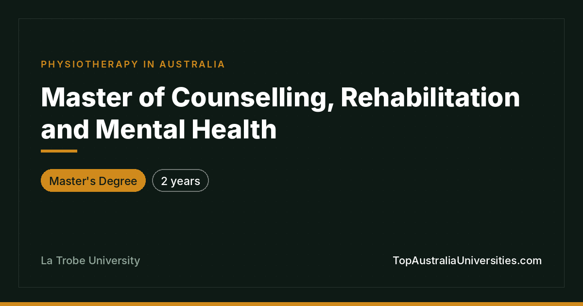 Master of Counselling, Rehabilitation & Mental Health - La T