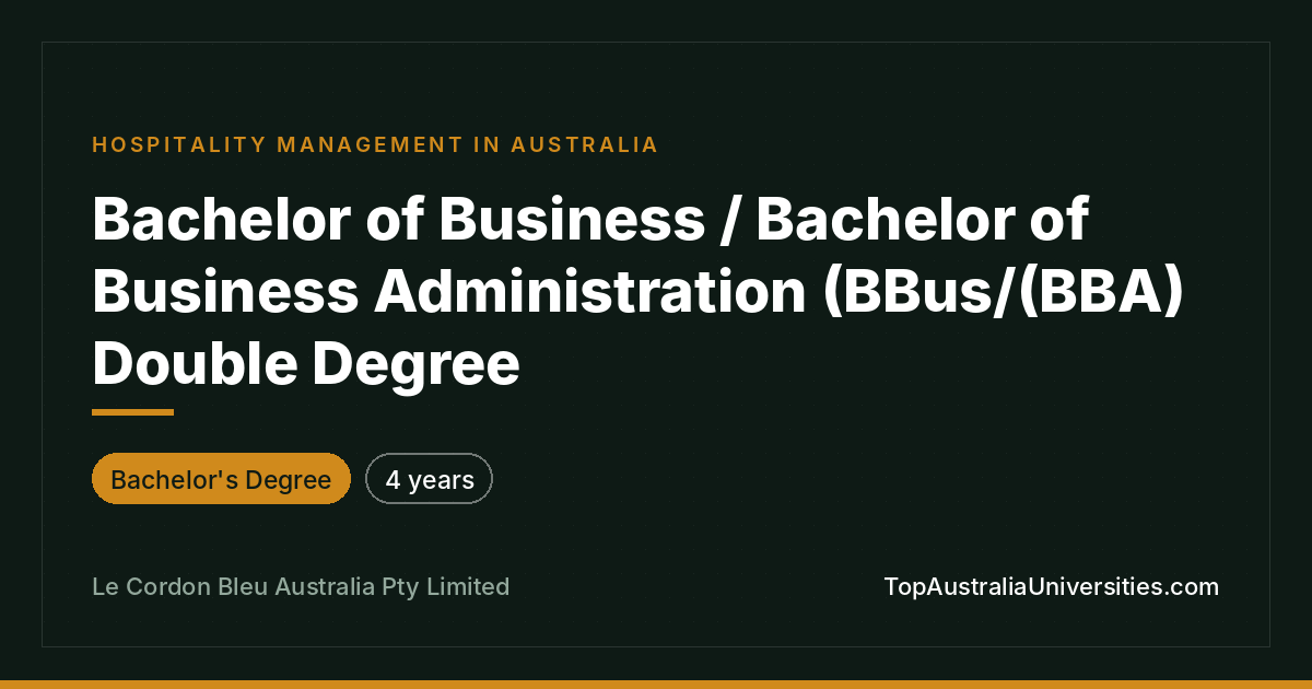 BBus/BBA Double Degree in Hospitality Management