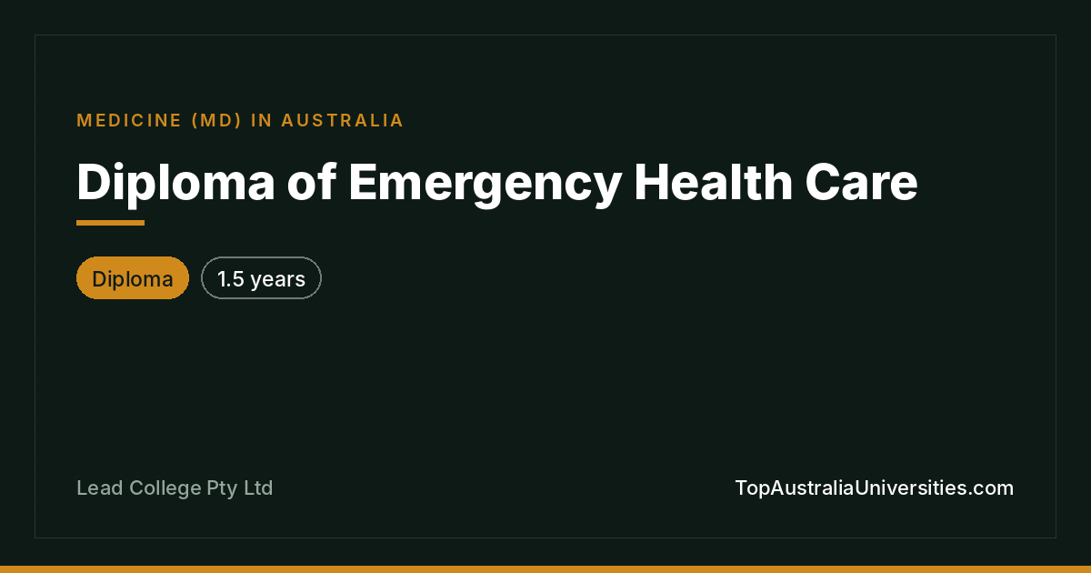 Diploma of Emergency Health Care at Lead College