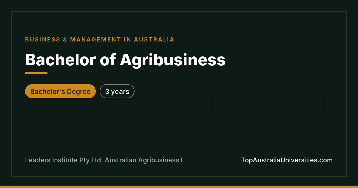 Bachelor of Agribusiness | Leaders Institute