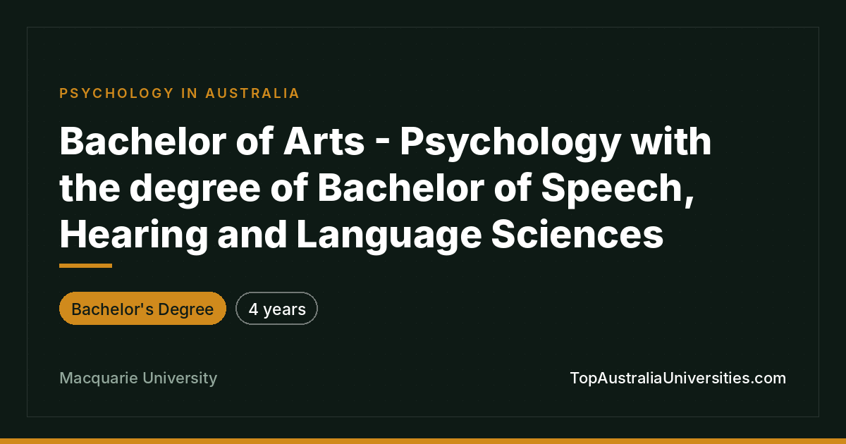Bachelor of Arts in Psychology & Speech Sciences