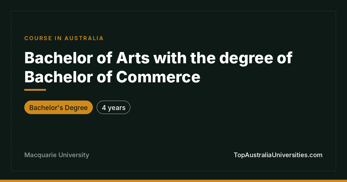 Bachelor of Arts & Commerce at Macquarie University