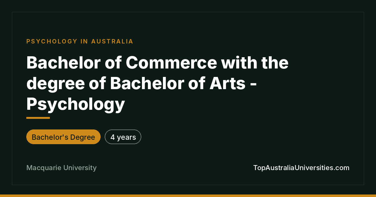 Bachelor of Commerce & Arts - Psychology at Macquarie