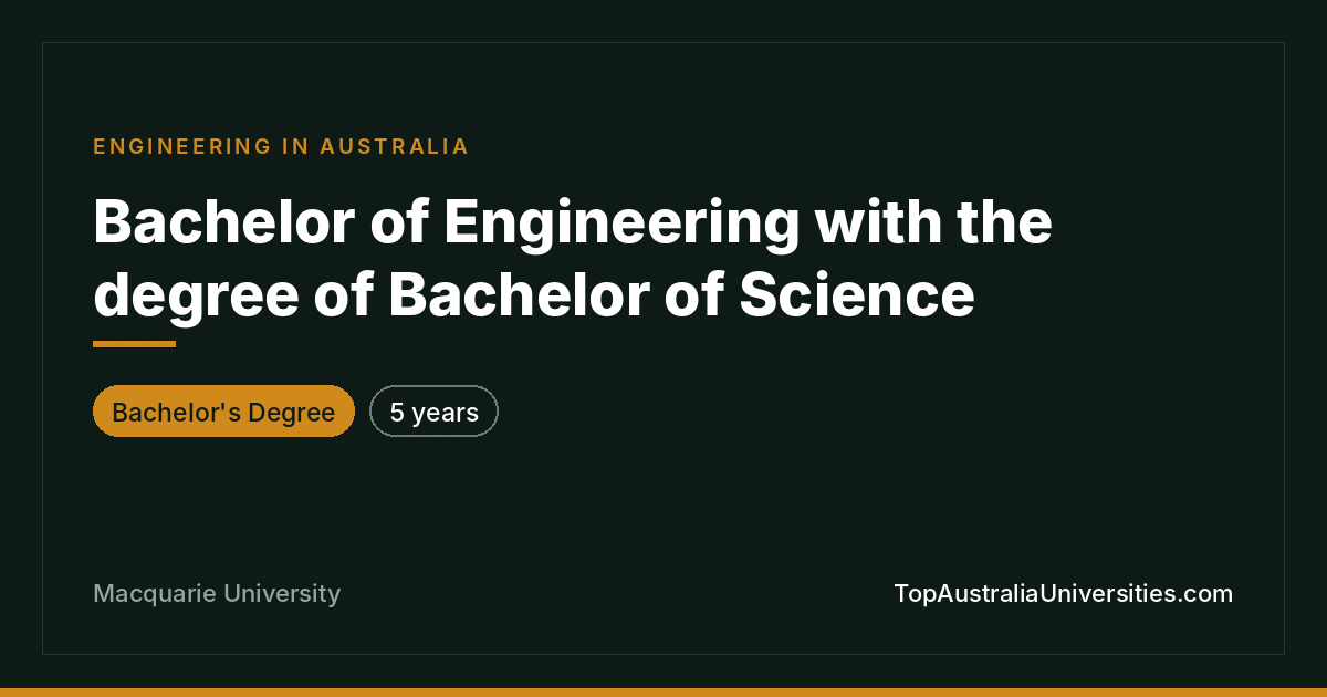 Bachelor of Engineering & Science - Macquarie University