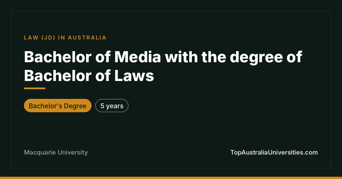 Bachelor of Media and Laws at Macquarie University