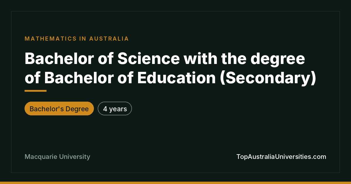 Bachelor of Science & Education - Macquarie University