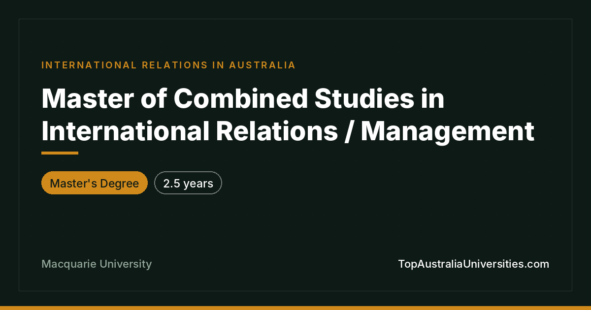 Master of Combined Studies in International Relations