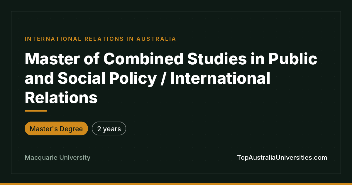 Master of Combined Studies in Public and Social Policy
