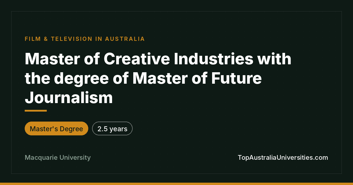 Master of Creative Industries - Future Journalism