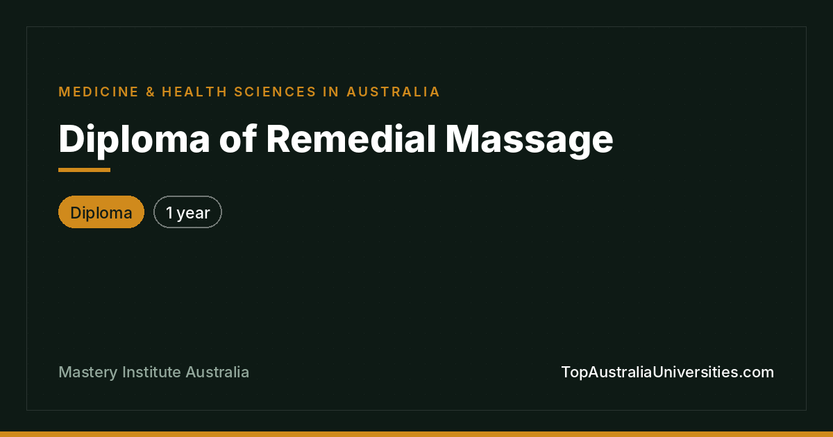 Diploma of Remedial Massage at Mastery Institute Australia