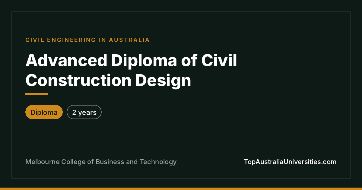 Advanced Diploma of Civil Construction Design