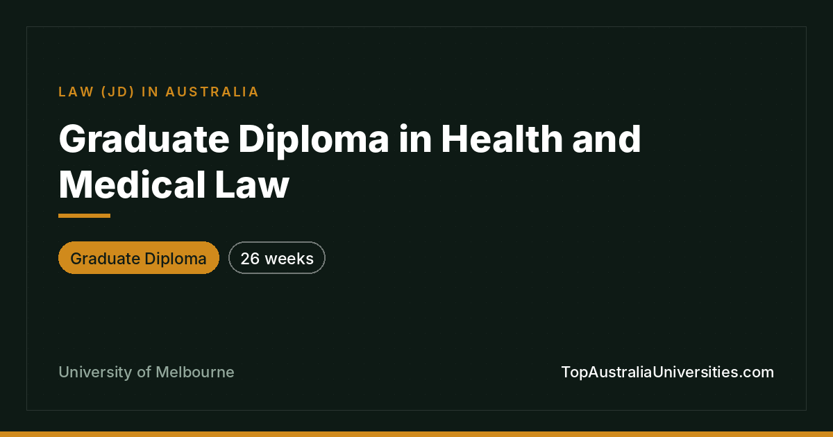 Graduate Diploma in Health and Medical Law – Melbourne