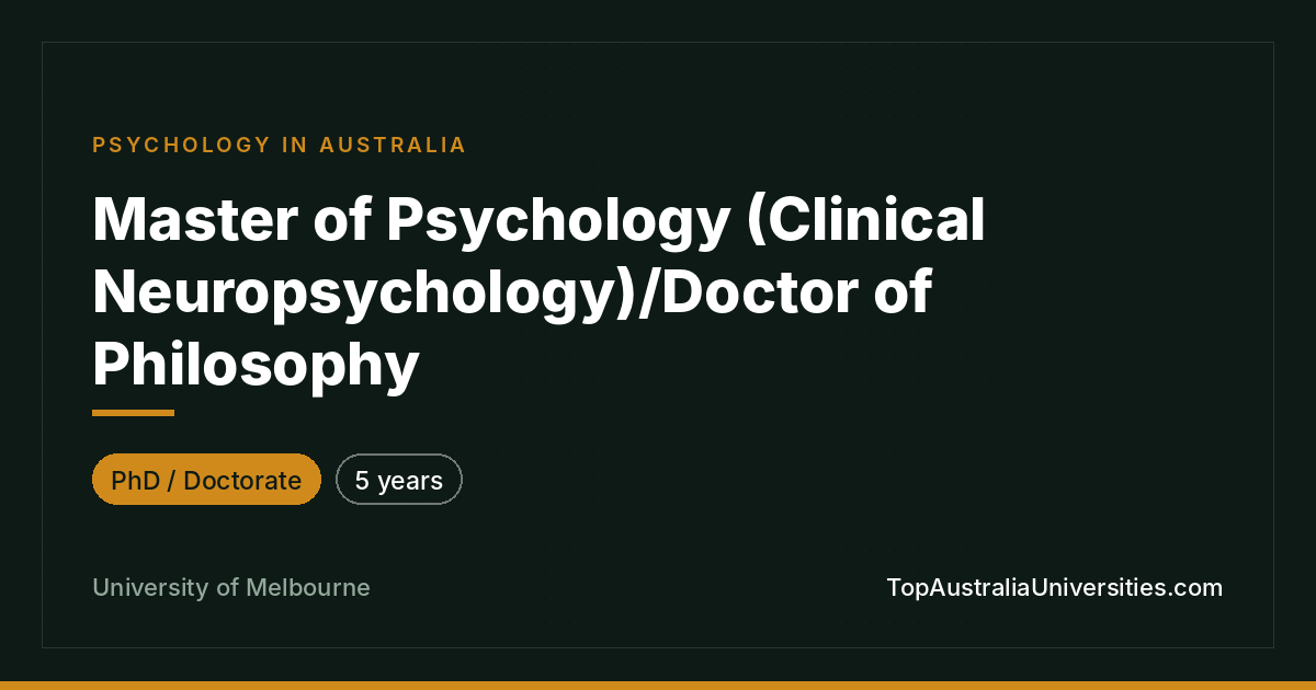 Master of Psychology (Clinical Neuropsychology)/PhD | UniMel