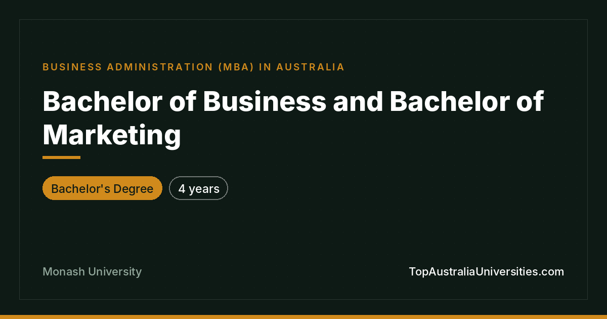 Bachelor of Business and Marketing - Monash University