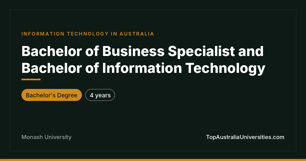 Bachelor of Business & IT | Monash University