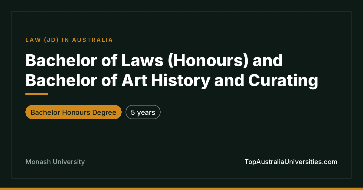 Bachelor of Laws (Honours) and Art History