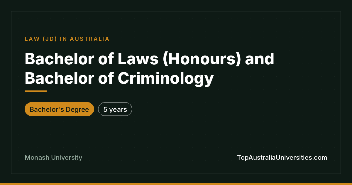 Bachelor of Laws (Honours) and Bachelor of Criminology