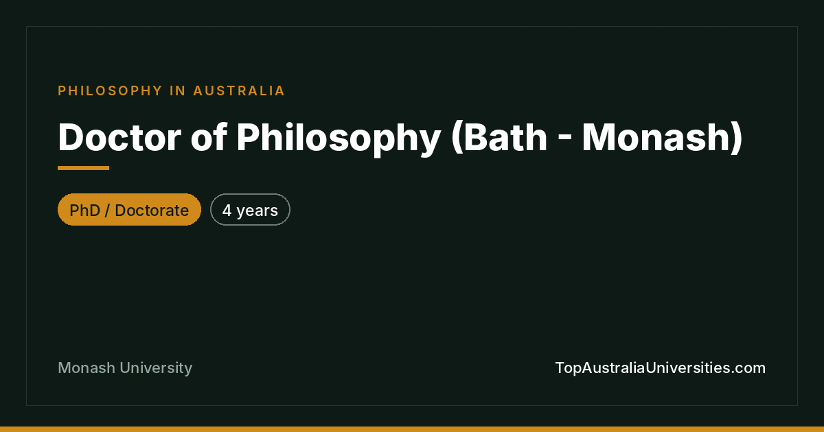 Doctor of Philosophy in Philosophy at Monash University