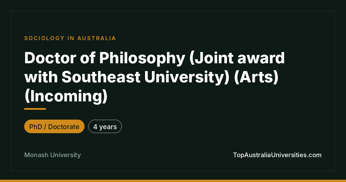 Doctor of Philosophy in Sociology - Monash University