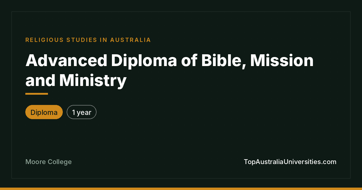 Advanced Diploma of Bible, Mission and Ministry
