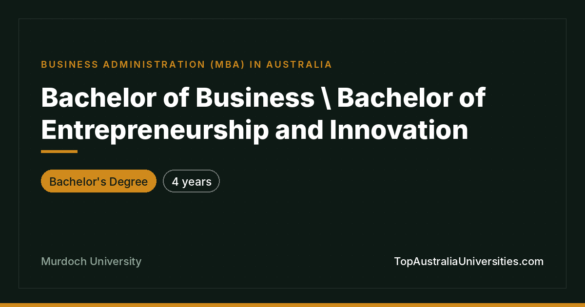 Murdoch Bachelor of Business & Entrepreneurship | Perth