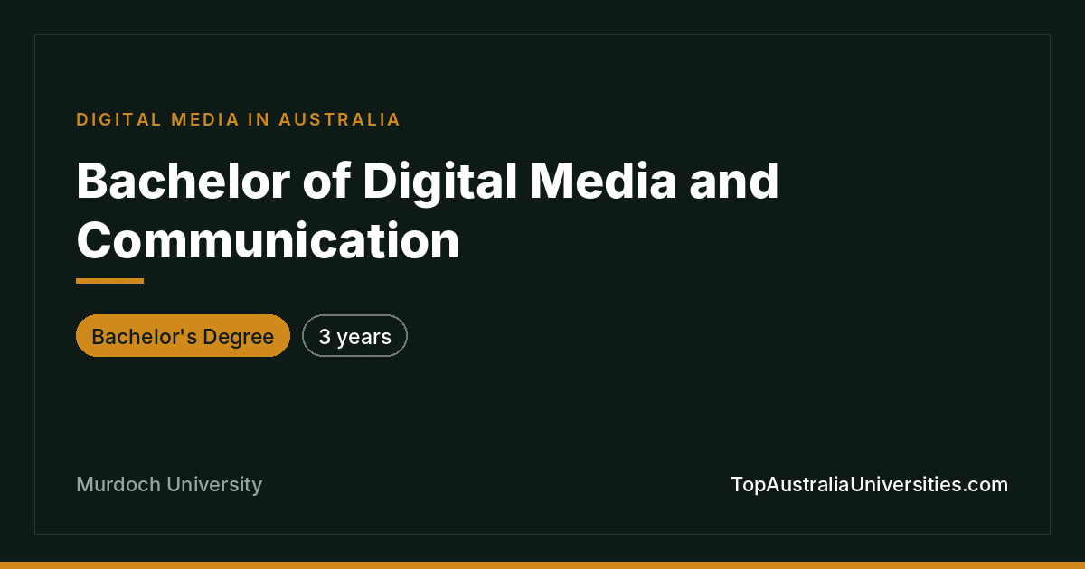 Bachelor of Digital Media and Communication | Murdoch Univer