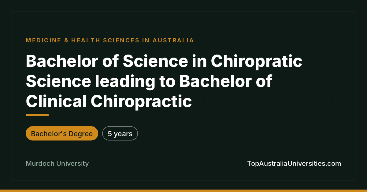 Bachelor of Chiropractic Science at Murdoch University