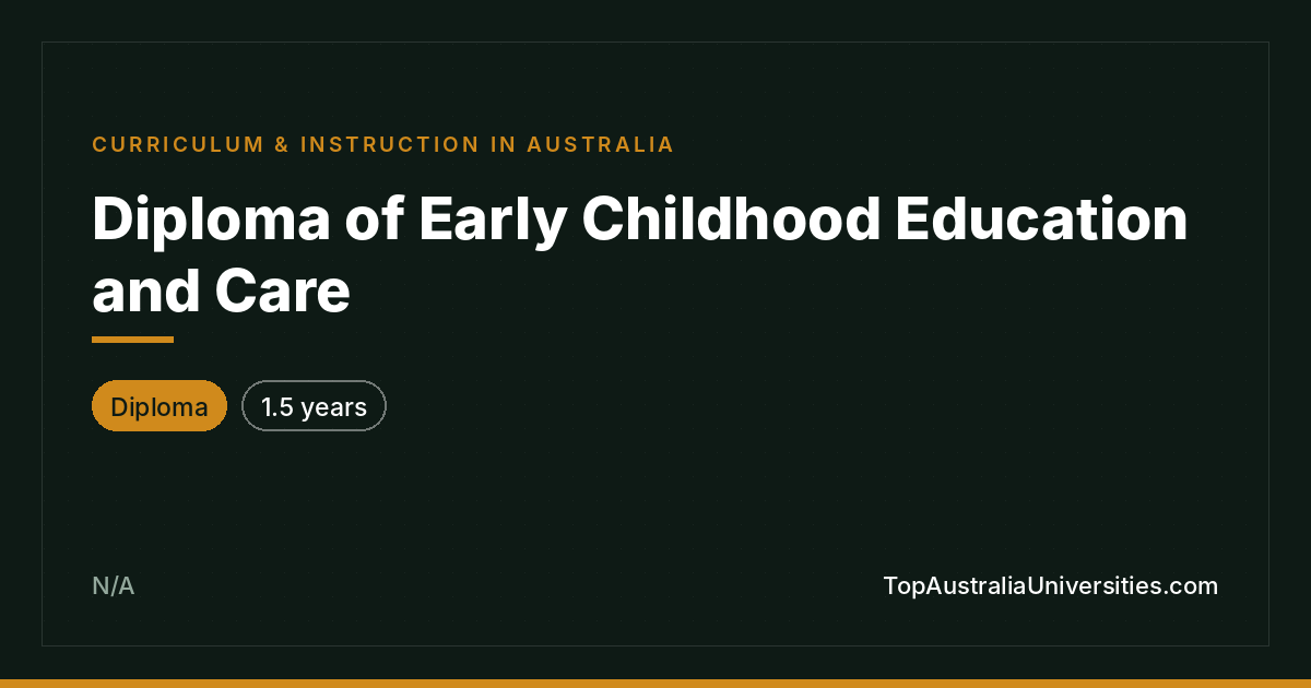 Diploma of Early Childhood Education and Care