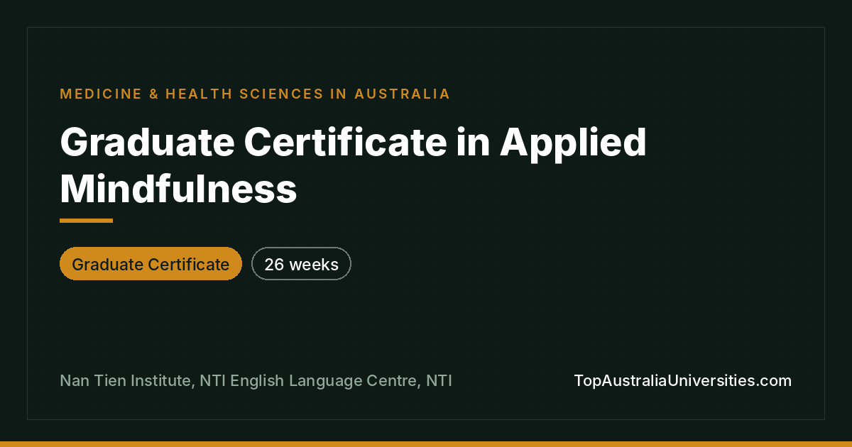 Graduate Certificate in Applied Mindfulness