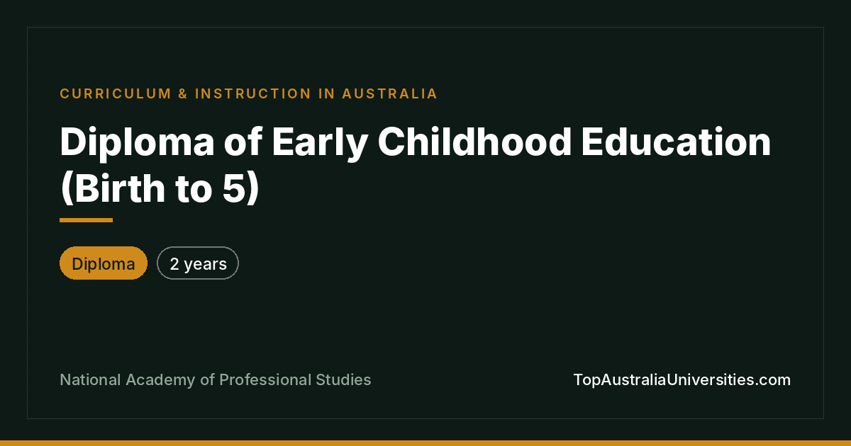 Diploma of Early Childhood Education (Birth to 5)