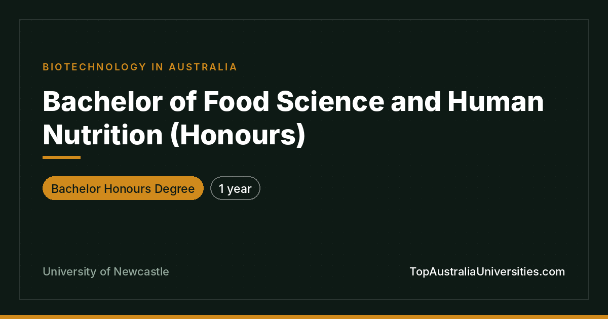Bachelor of Food Science & Human Nutrition Honours | Newcast
