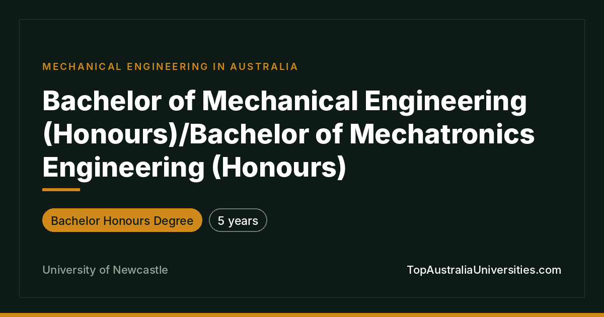 Bachelor of Mechanical & Mechatronics Engineering Newcastle