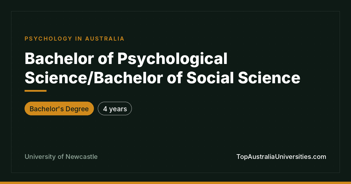 Bachelor of Psychological Science/Social Science – Newcastle