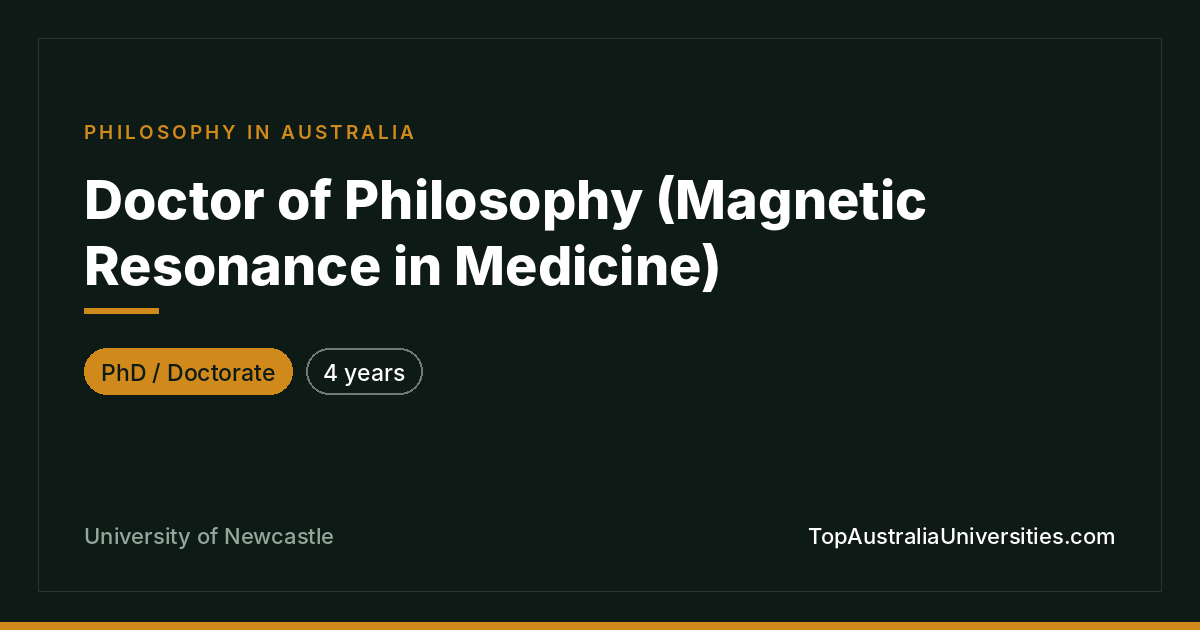 PhD Magnetic Resonance in Medicine – University of Newcastle