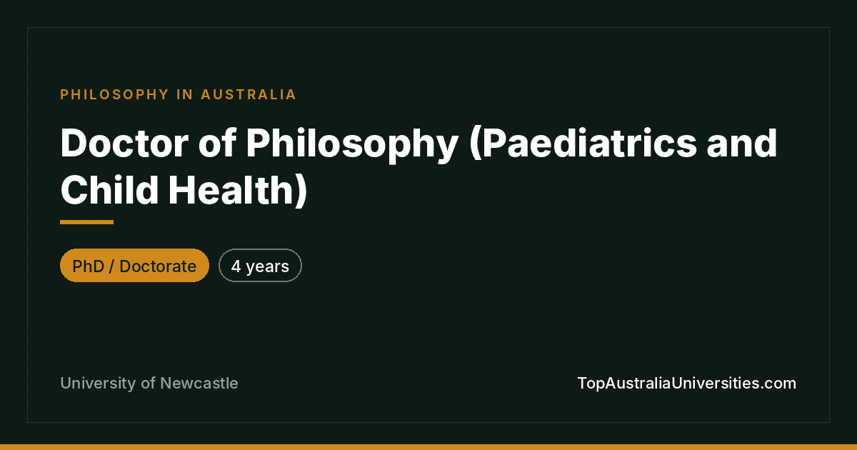 PhD in Paediatrics & Child Health - University of Newcastle