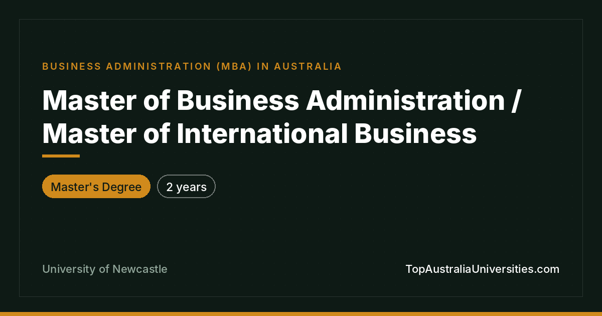 MBA / Master of International Business – Newcastle