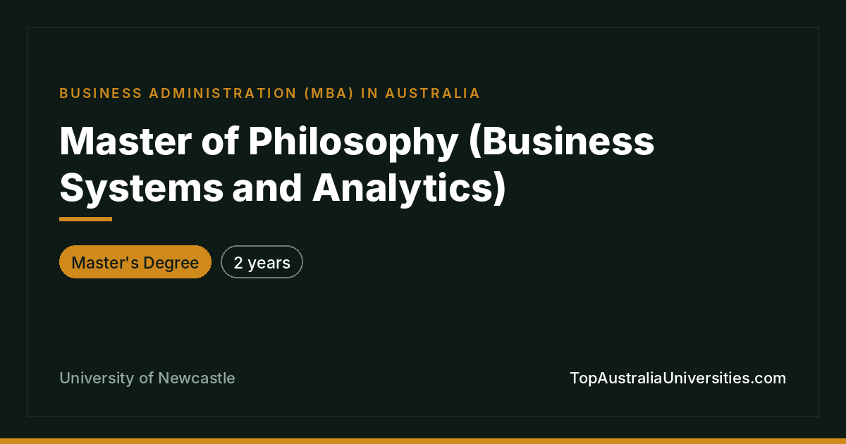 Master of Philosophy (Business Systems and Analytics) - Newc