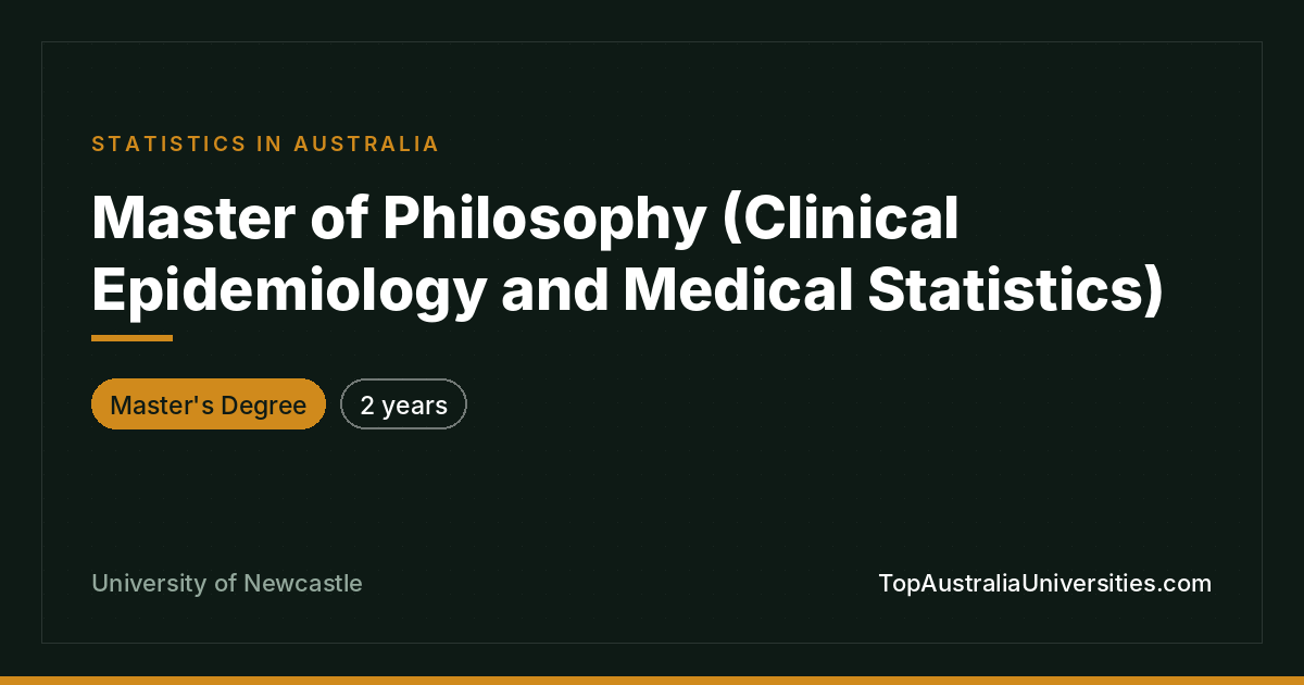 Master of Philosophy (Clinical Epidemiology & Medical Statis