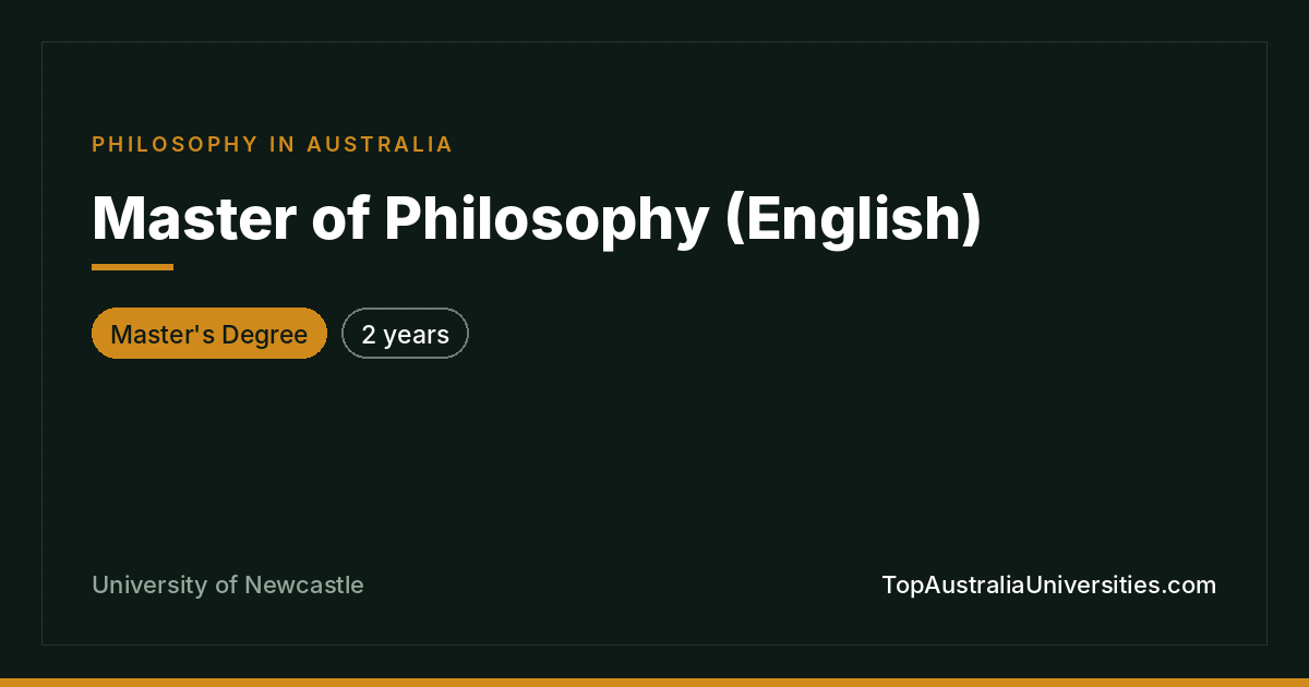 Master of Philosophy (English) - University of Newcastle