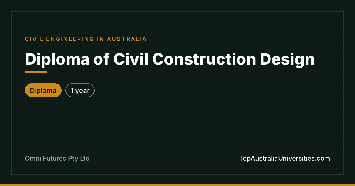 Diploma of Civil Construction Design | Omni Futures