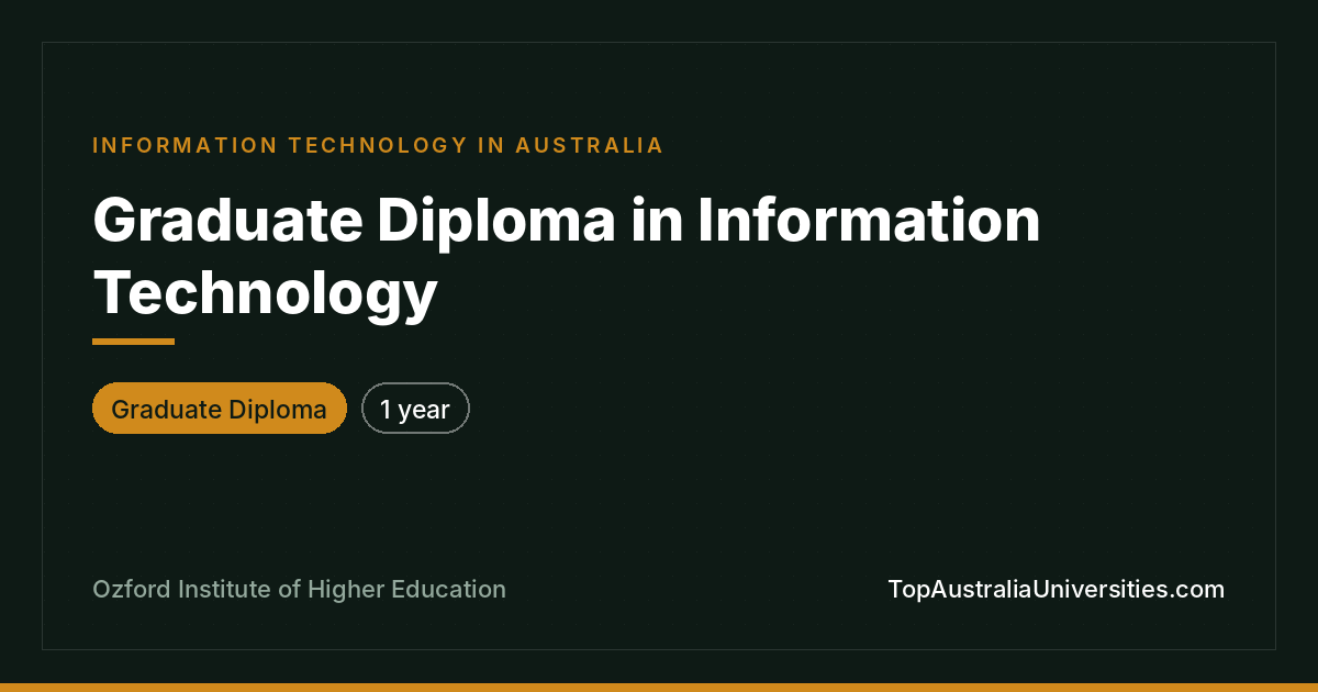 Graduate Diploma in IT at Ozford Institute