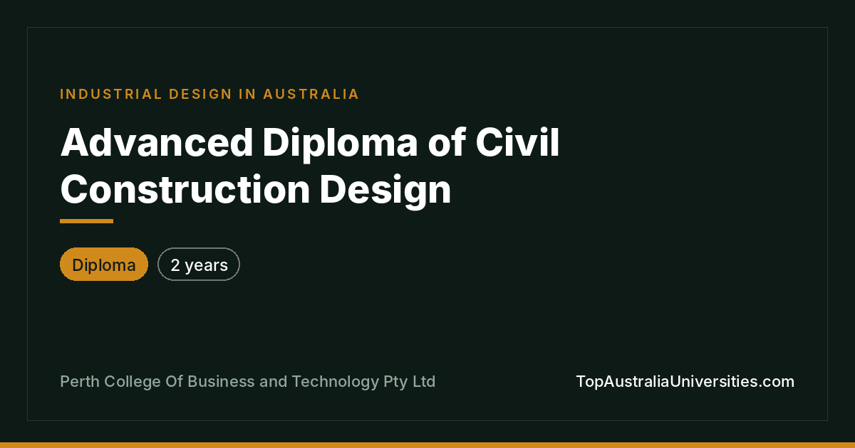 Advanced Diploma of Civil Construction Design