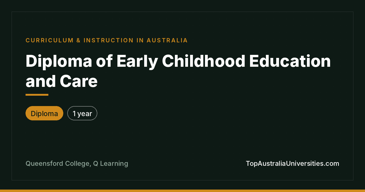 Diploma of Early Childhood Education and Care