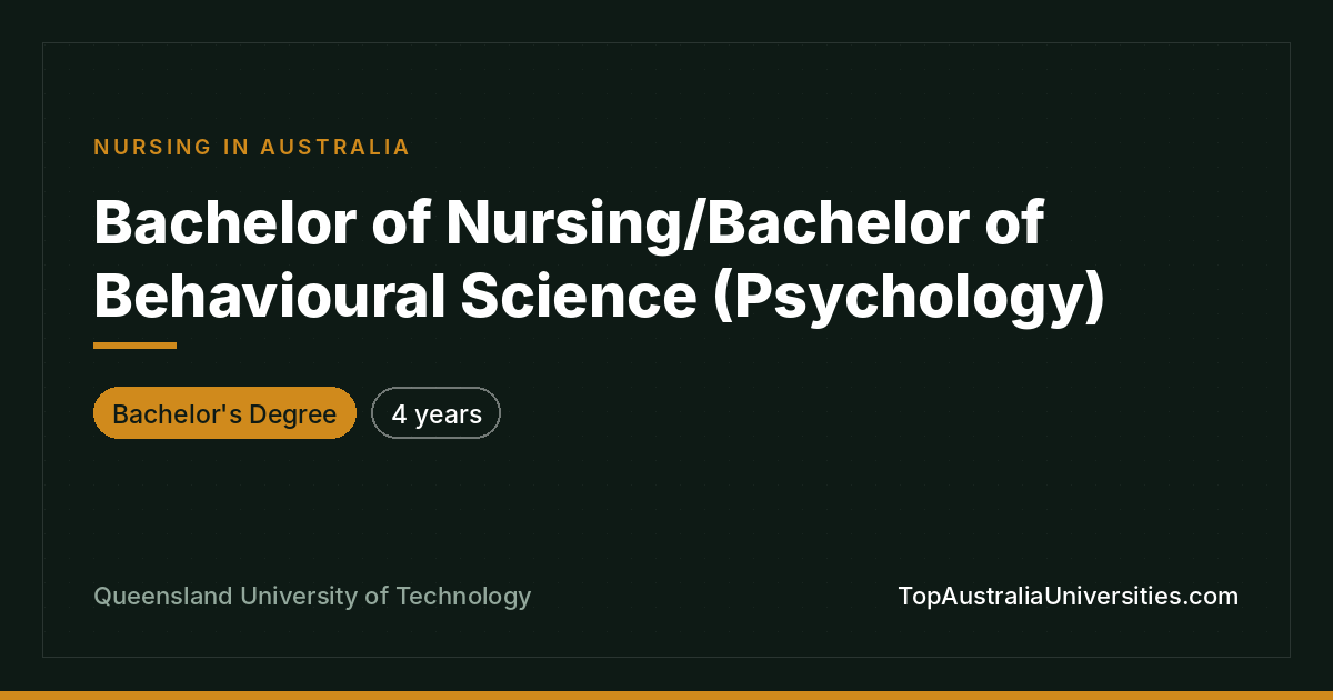 Bachelor of Nursing/Psychology at QUT, Brisbane