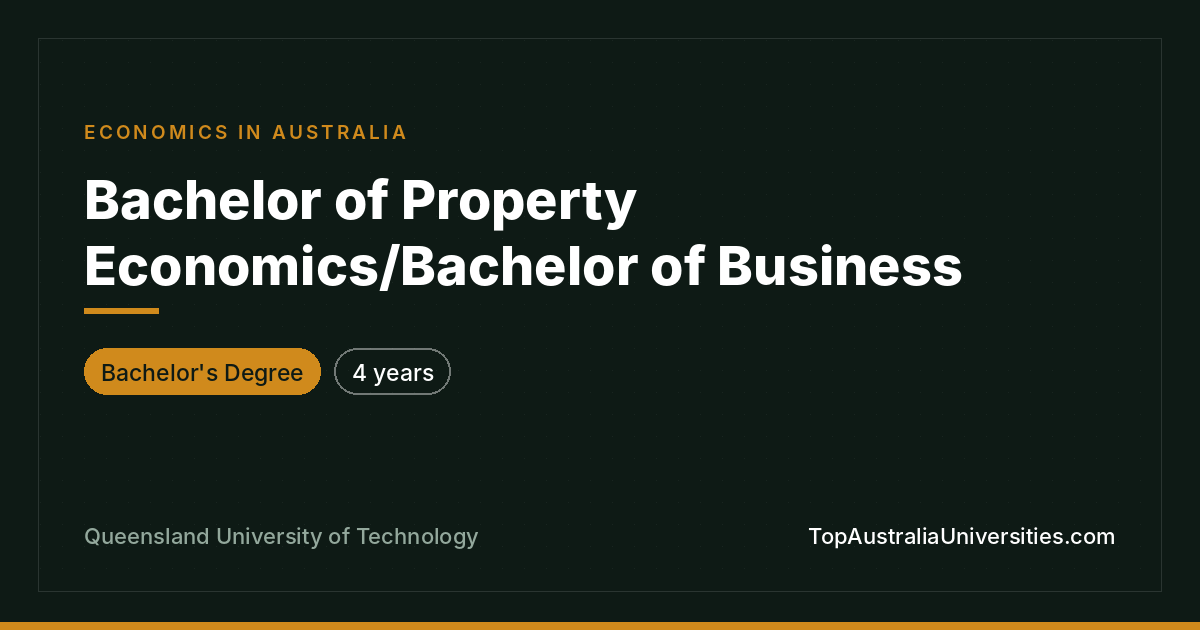QUT Bachelor of Property Economics/Business | Brisbane
